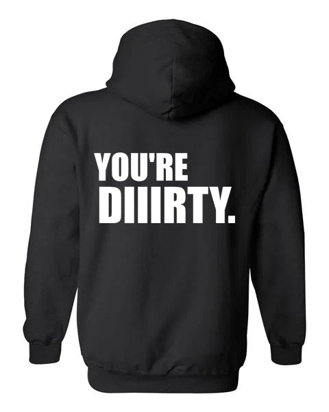 You're Dirty (Black)